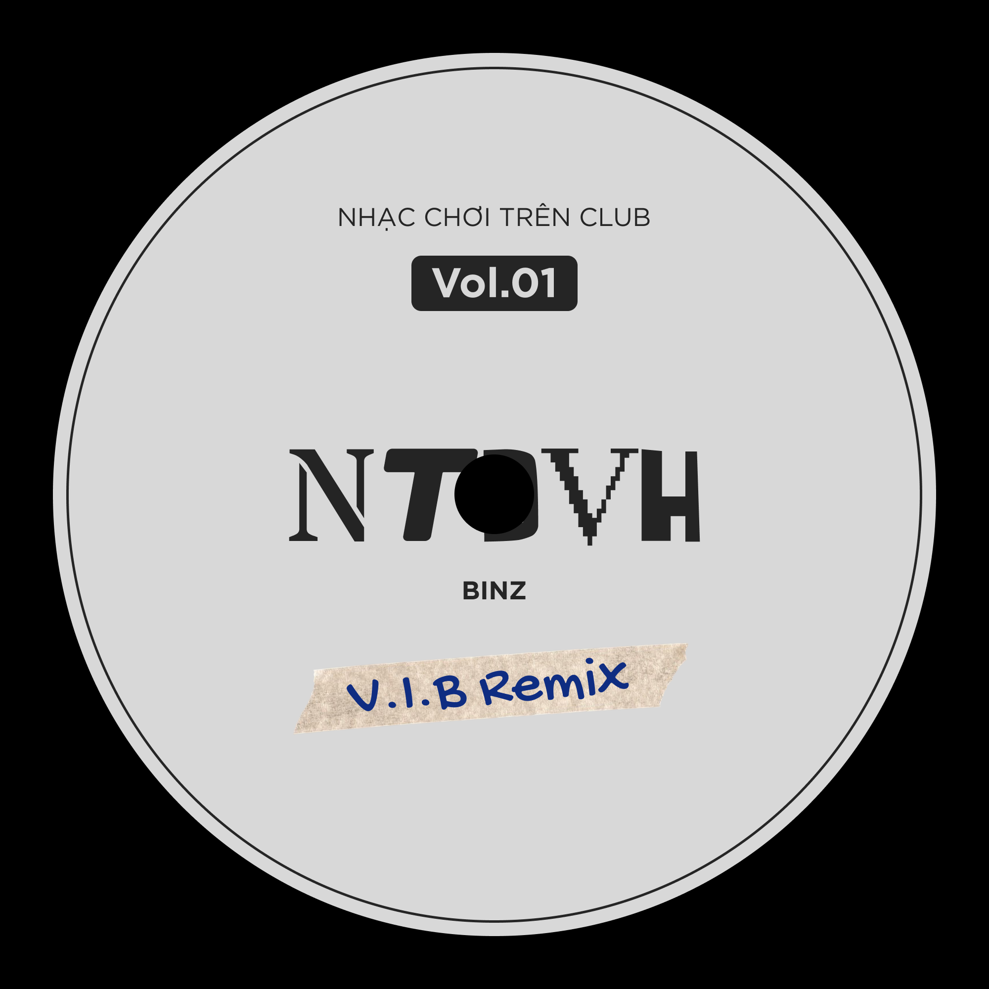 NTDVH - BINZ (V.I.B Remix)