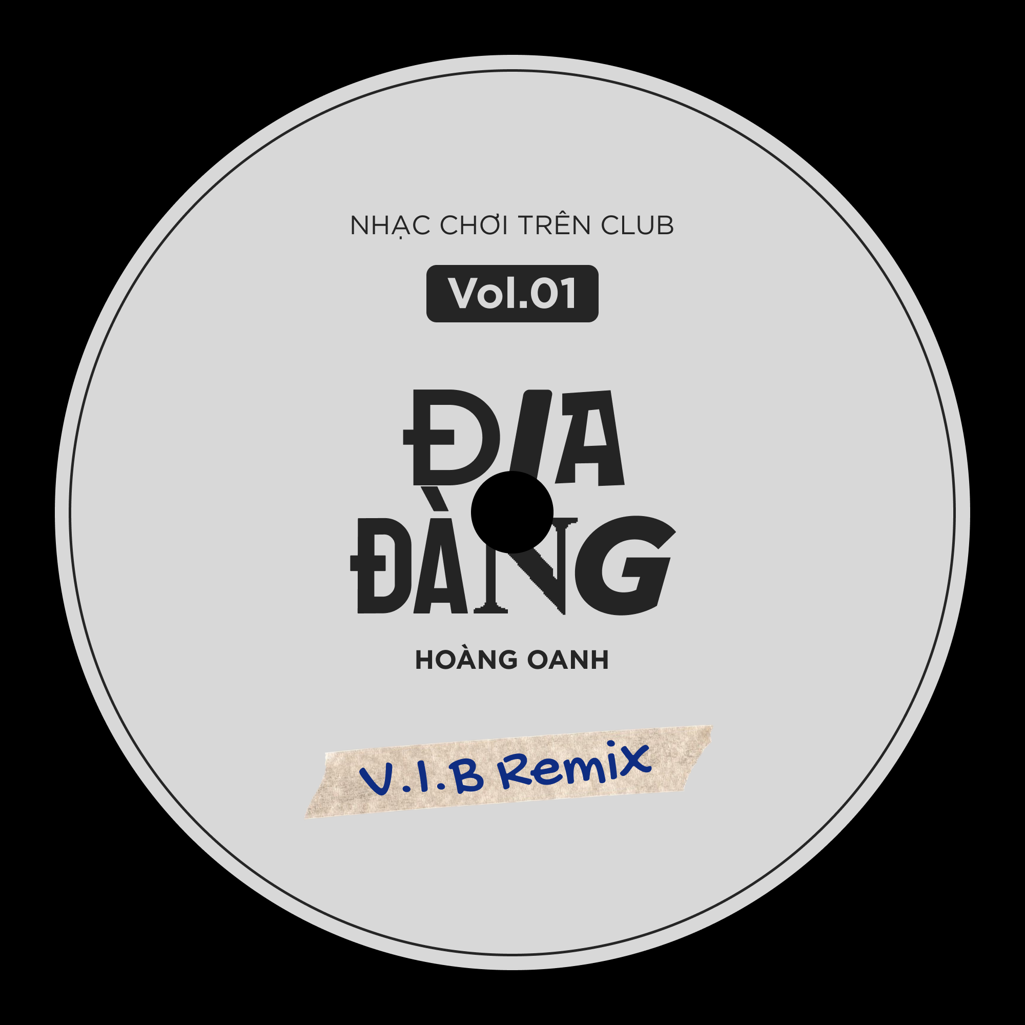 Đia Đàng - Hoàng Oanh (V.I.B Remix)